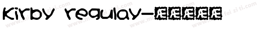 Kirby regulay字体转换